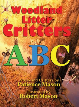 Книга Woodland Litter Critters ABC Patience Hc Mason