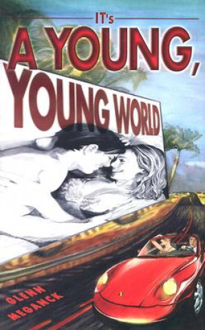 Könyv It's a Young, Young World Glenn Meganck
