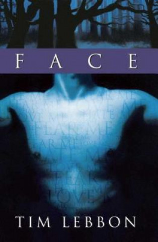 Kniha Face Tim Lebbon