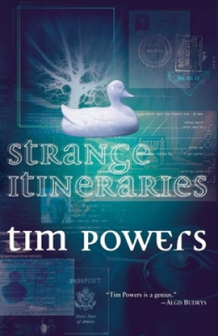 Книга Strange Itineraries Tim Powers