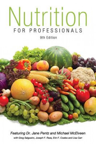 Kniha Nutrition for Professionals Textbook 9th Edition J. a. Pentz