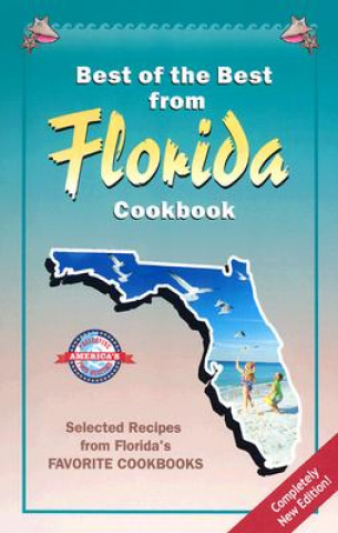 Carte Best of the Best from Florida Cookbook: Selected Recipes from Florida's Favorite Cookbooks Gwen McKee