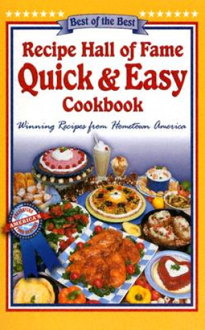 Kniha Recipe Hall of Fame Quick & Easy Cookbook: Winning Recipes from Hometown America Gwen McKee