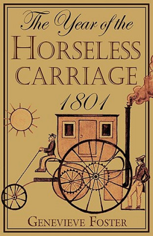 Kniha Year of the Horseless Carriage: 1801 Genevieve Foster