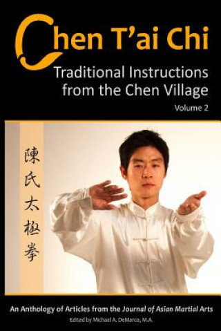 Książka Chen T'Ai Chi: : Traditional Instructions from the Chen Village, Volume 2 Bosco Baek