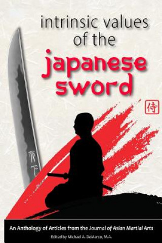 Knjiga Intrinsic Values of the Japanese Sword Andrew Tharp