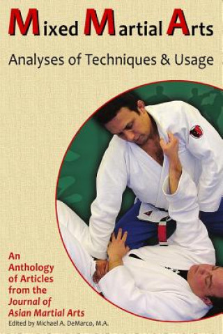Kniha Mixed Martial Arts: Analyses of Techniques & Usage Daniele Bolelli