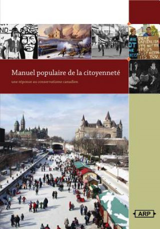 Книга Manuel Populaire de Citoyennete: Une Reponse Au Conservatisme Canadien Sonya Roy