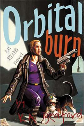 Knjiga Orbital Burn K. A. Bedford