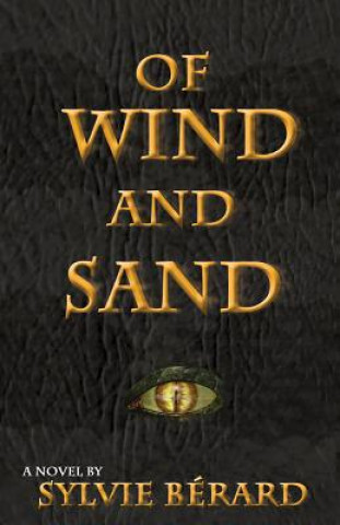 Kniha Of Wind and Sand Sylvie Berard