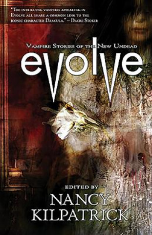 Książka Evolve: Vampire Stories of the New Undead Nancy Kilpatrick