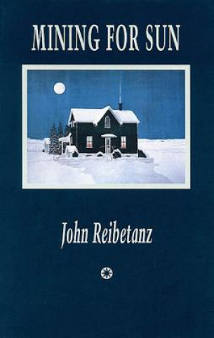 Knjiga Mining for Sun John Reibetanz