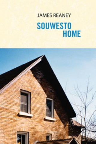 Könyv Souwesto Home James Reaney