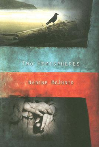 Knjiga Two Hemispheres Nadine McInnis