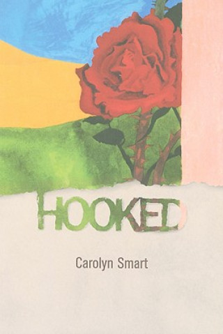 Libro Hooked: Seven Poems Carolyn Smart