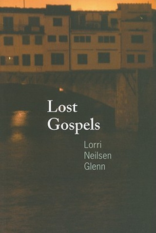 Könyv Lost Gospels Lorri Neilsen Glenn
