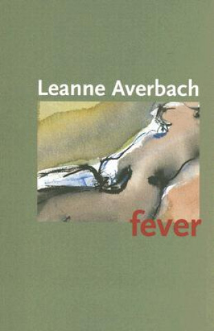 Kniha Fever Leanne Averbach