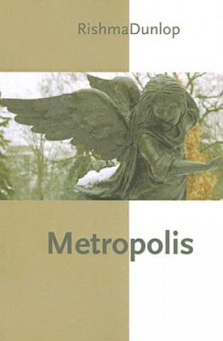 Livro Metropolis Rishma Dunlop