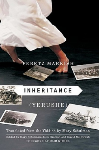 Kniha Inheritance (Yerushe) Peretz Markish