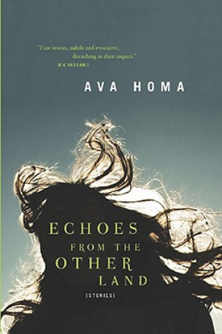 Книга Echoes from the Other Land Ava Homa