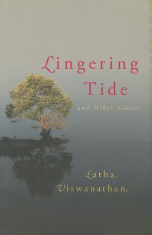 Książka Lingering Tide and Other Stories Latha Viswanathan