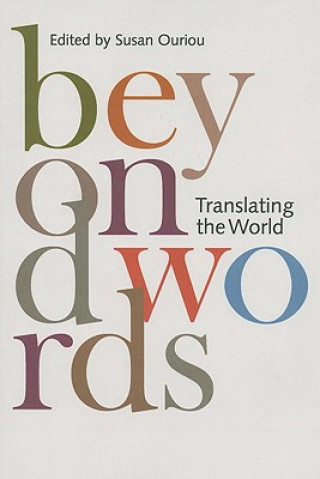 Livre Beyond Words: Translating the World Susan Ouriou