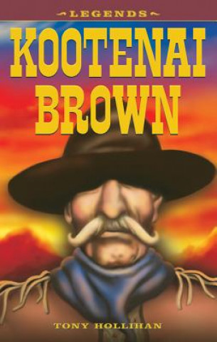 Könyv Kootenai Brown Tony Hollihan