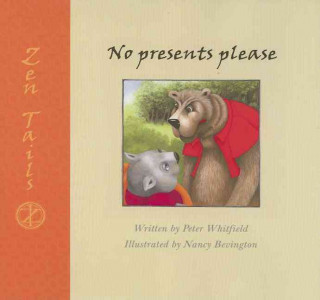 Kniha Zen Tails No Presents Please Peter Whitfield