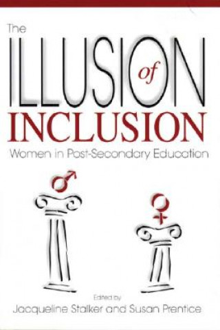 Book Illusion of Inclusion Susan Prentice