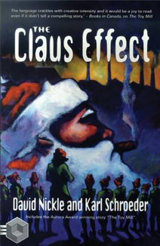 Książka The Claus Effect David Nickle