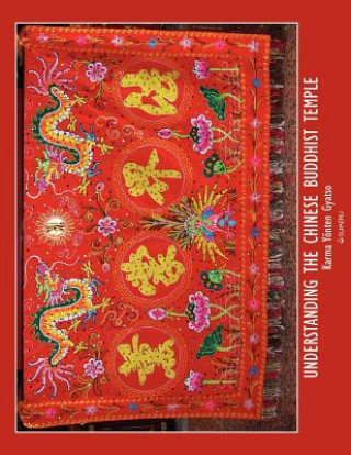 Livre Understanding the Chinese Buddhist Temple Karma Yonten Gyatso