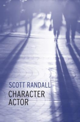 Knjiga Character Actor Scott Randall