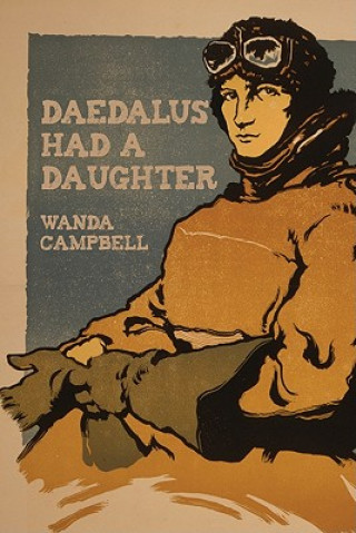 Carte Daedalus Had a Daughter Wanda Campbell