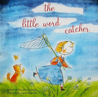 Knjiga The Little Word Catcher Danielle Simard