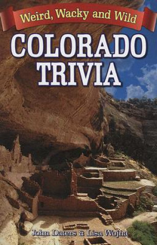Könyv Colorado Trivia John Daters