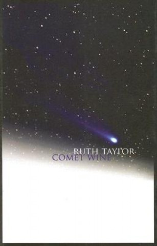 Book Comet Wine Ruth Taylor