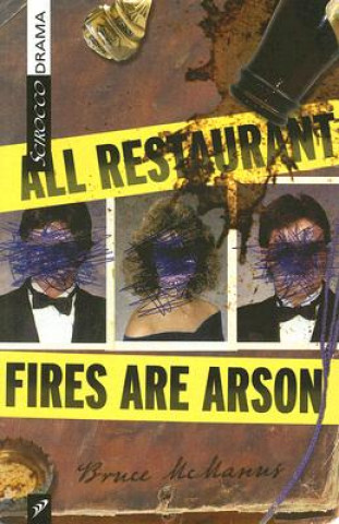 Książka All Restaurant Fires Are Arson Bruce McManus