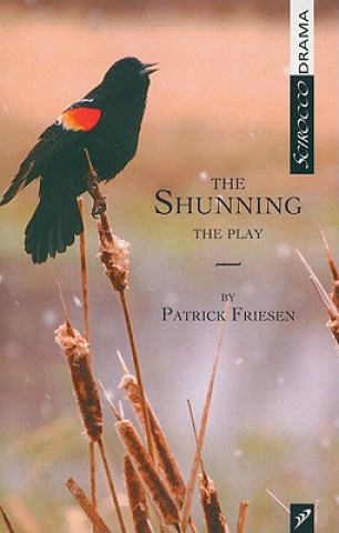 Buch The Shunning: The Play Patrick Friesen