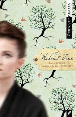 Книга The Walnut Tree Martha Blum