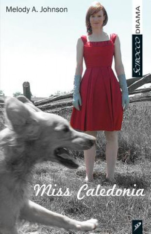 Könyv Miss Caledonia Melody Johnson