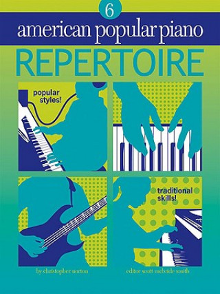Carte American Popular Piano - Repertoire: Repertoire Level 6 Christopher Norton