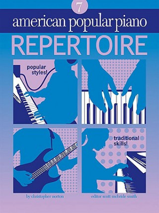 Kniha American Popular Piano - Repertoire: Repertoire Level 7 Christopher Norton