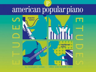Carte American Popular Piano: Etudes, Preparatory Level Christopher Norton