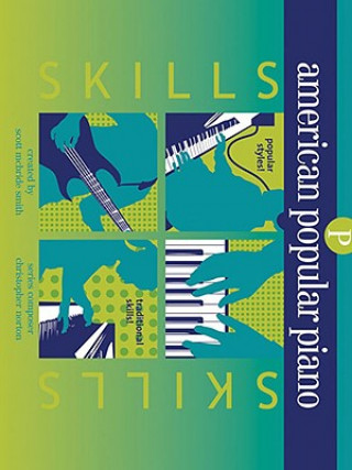 Kniha American Popular Piano: Skills, Preparatory Level Christopher Norton