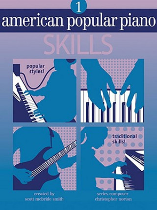 Kniha American Popular Piano: Skills, Level One Christopher Norton