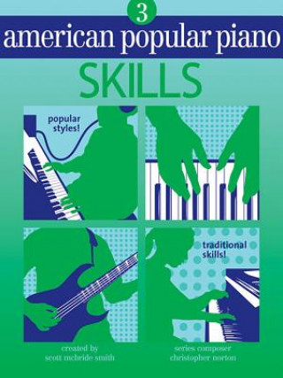 Kniha American Popular Piano: Level Three - Skills Christopher Norton