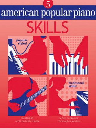 Livre American Popular Piano: Level Five - Skills Christopher Norton