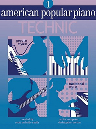 Kniha American Popular Piano: Technic, Level One Christopher Norton