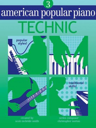 Książka American Popular Piano: Level Three - Technic Christopher Norton