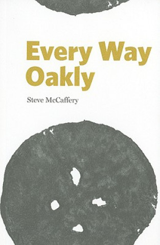 Carte Every Way Oakly Steve McCaffery